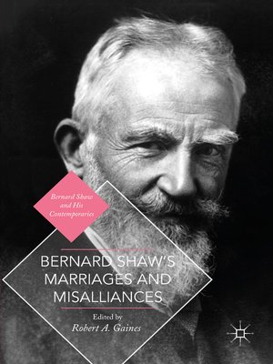 cover image of Bernard Shaw's Marriages and Misalliances
